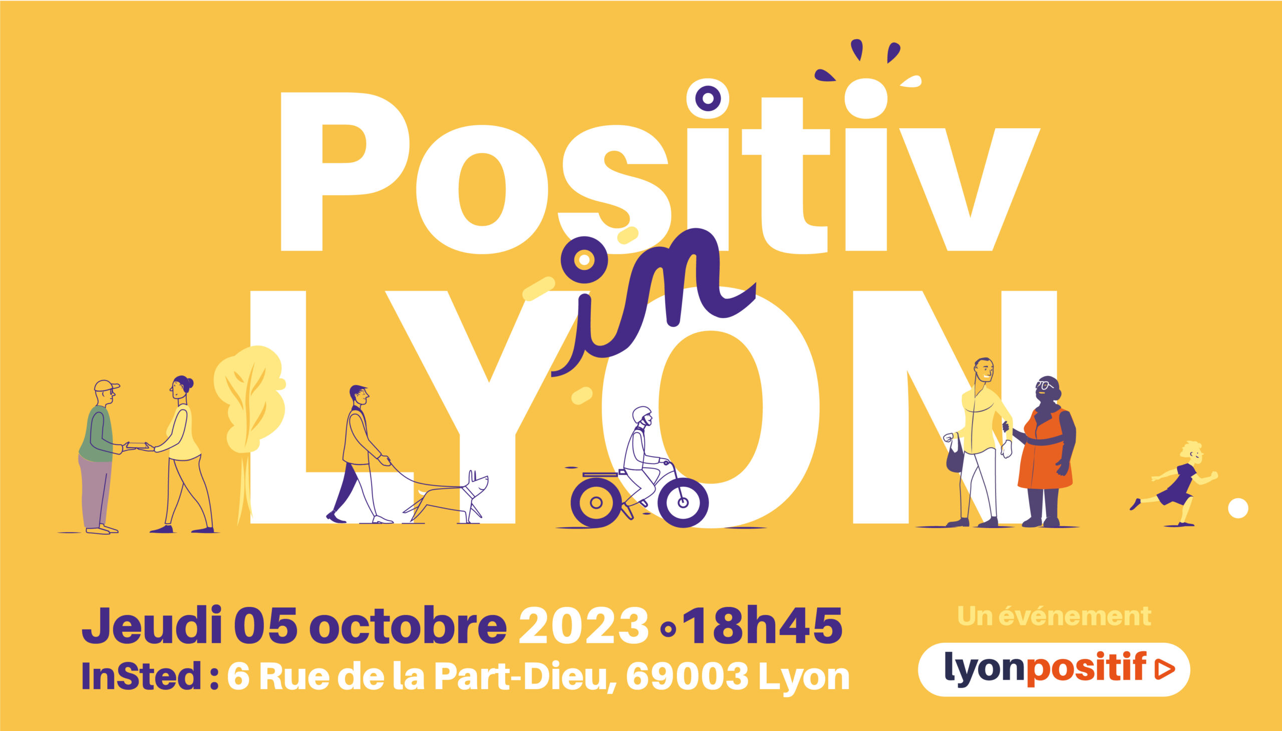 Prenez vos places pour Positiv’In Lyon !